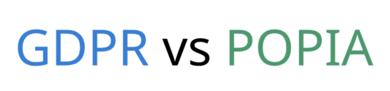 GDPR compared to the POPI Act or POPIA, GDPR and POPIA.